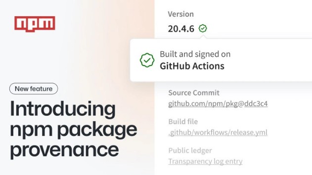 GitHub 近日宣布提高安全性，npm 包支持验证溯源
