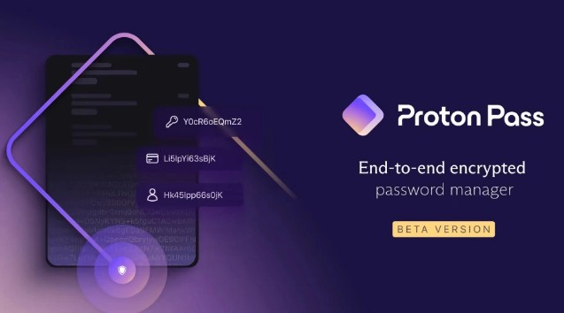 Proton Pass 端到端加密密码管理器今日发布